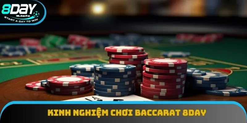 Kinh nghiệm chơi Baccarat 8day thắng lớn