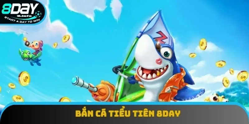 Bắn Cá Tiểu Tiên 8Day - Cao Thủ Chia Sẻ Cách Tham Gia Game