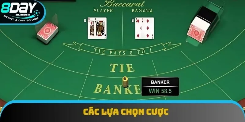 Lựa chọn cược trong cách tính điểm Baccarat 8day