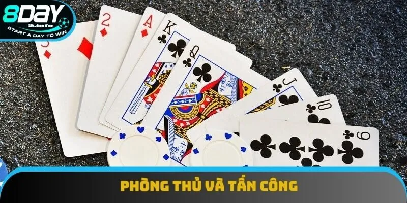 Phòng thủ và tấn công