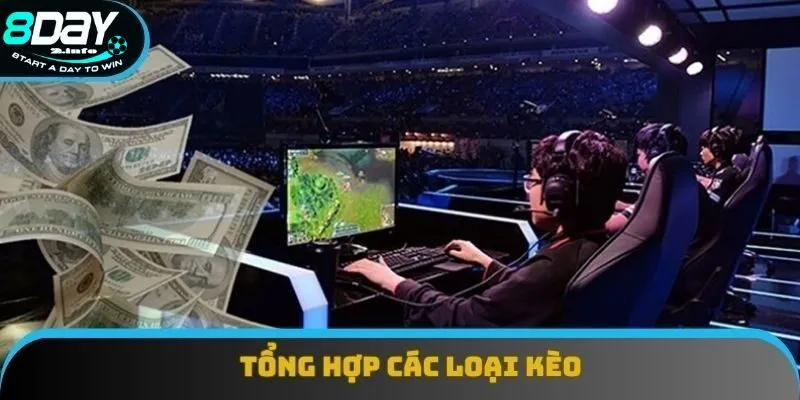 Danh sách các loại kèo có mặt tại nhà cái 8day