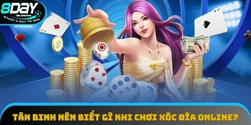 Tân binh nên biết gì khi chơi xóc đĩa online?
