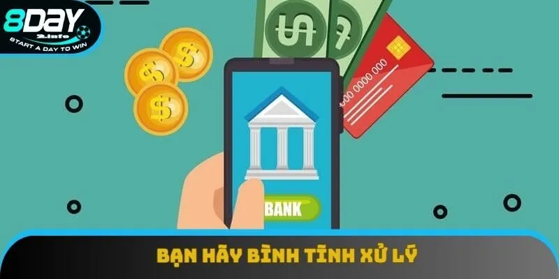 Bạn hãy bình tĩnh xử lý, giao dịch được đảm bảo