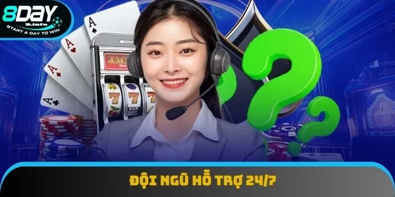Bạn sẽ được hỗ trợ liên tục 24/7, đa dạng kênh liên lạc