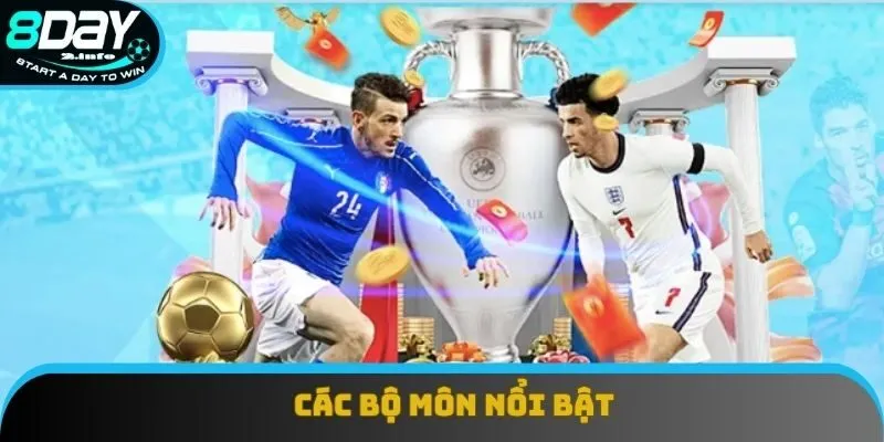 Các bộ môn nổi bật