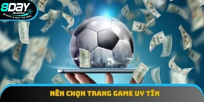 Người chơi nên chọn thương hiệu uy tín như 8day để tham gia