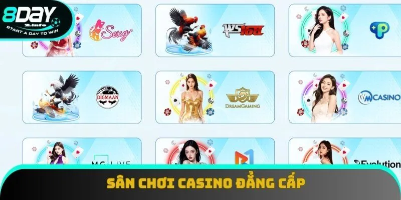 8day luôn nổi tiếng với sân chơi casino đẳng cấp