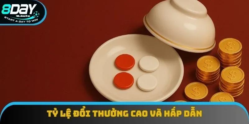Tỷ lệ đổi thưởng cao giúp hội viên gia tăng cơ hội làm giàu